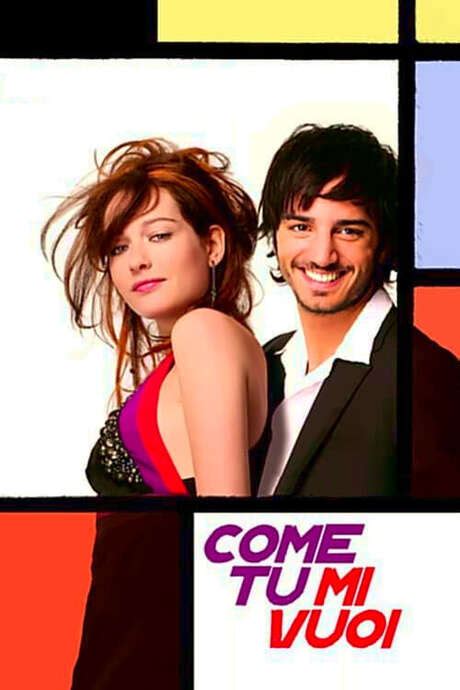 ‎Come tu mi vuoi (2007) directed by Volfango De Biasi 